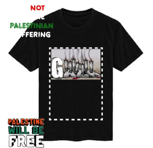 T shirts GENOCIDE IN GAZA T SHIRT